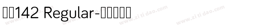 字魂142 Regular字体转换